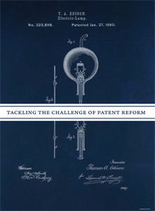 Tackling the Challenge of Patent Reform Tackling the Challenge of Patent Reform