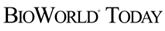 BioWorld Today